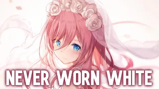 Nightcore - Never Worn White (Katy Perry)