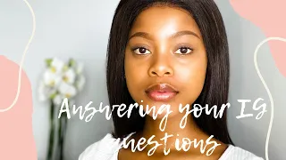 What’s really my type? | IG questions | yamszwakala| SOUTH AFRICAN YOUTUBER