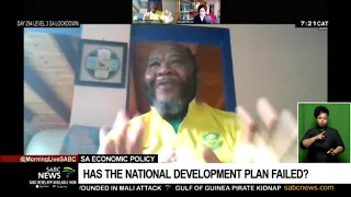 SA economic policy | Has the national development plan moved the country forward? Part 1