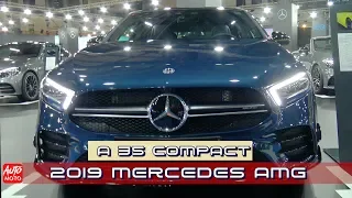 2019/2020 Mercedes AMG A 35 Compact - Exterior And Interior - 2019 Automobile Barcelona