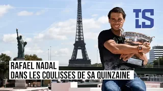 Dans l'intimité de Rafael Nadal