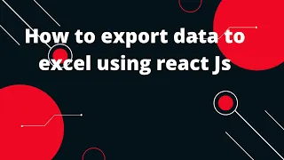 CRUD with React Redux Toolkit Firebase : Export Data Excel Sheet #8