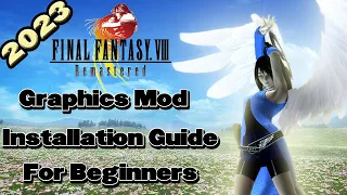 2023 Lunatic Pandora Mod Installation Tutorial for Final Fantasy VIII Remastered