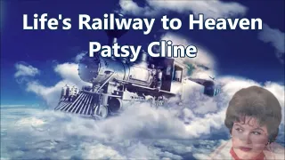 Life's Railway to Heaven Patsy Cline with Lyrics