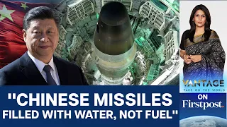 China's Missile Malfunction: US Intel Reveals Rockets Filled with Water | Vantage with Palki Sharma