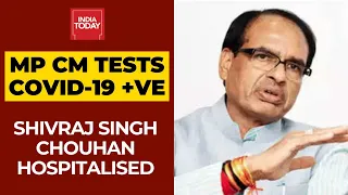Madhya Pradesh CM Shivraj Singh Chouhan Tests COVID-19 Positive, Admitted To Hospital
