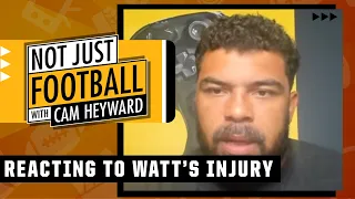 Cam Heyward reacts to T.J. Watt's injury | Not Just Football w/ Cam Heyward