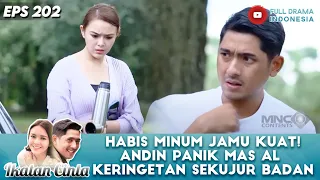 HABIS MINUM JAMU KUAT! ANDIN PANIK MAS AL KERINGETAN SEKUJUR BADAN - IKATAN CINTA