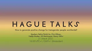 How to generate positive change for transgender people worldwide? | HagueTalks online event