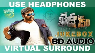 Khaidi No 150 8D AUDIO Songs Jukebox - DSP - Megastar Chiranjeevi, Kajal Aggarwal - Telugu 8D Songs