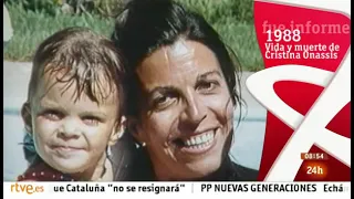 Vida y muerte de Cristina Onassis. Informe semanal 22/11/88