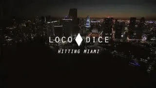 Loco Dice: Hitting Miami - WMC 2013