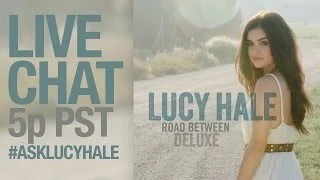 Lucy Hale Live Chat