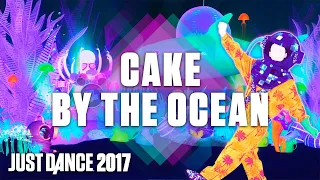 [WITH SUBTITLES] Just Dance 2017: Cake By The Ocean - DNCE