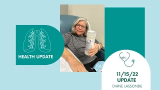 Video 6: Diane Lassonde Health Update November 2022