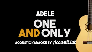 [Acoustic Karaoke] Adele - One and Only (Guitar Version With Lyrics)