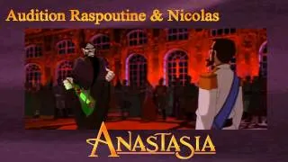 [Fandub] Anastasia Audition Raspoutine & Nicolas