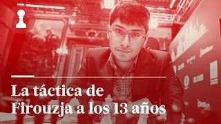 Táctica sublime de Firouzja a los 13 años | El rincón de los inmortales (372)