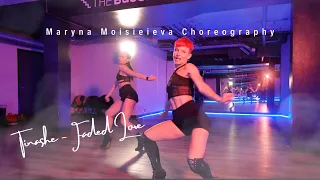 Tinashe 'Faded Love' - choreography by Maryna Moisieieva