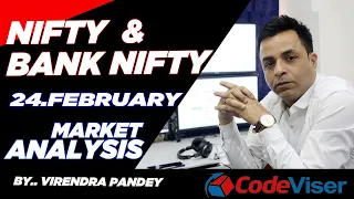 NIFTY PREDICTION  & BANKNIFTY ANALYSIS FOR 24  FEBRUARY  - NIFTY TARGET FOR TOMORROW CODEVISER