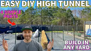 This Easy DIY High Tunnel Can Be Built In ANY Yard For Gardening