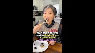 (FULL VERSION) My Korean parents REVIEW Trader Joe's Korean Food