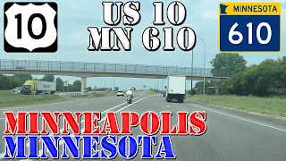 US 10 & MN 610 West - Minneapolis - Minnesota - 4K Highway Drive