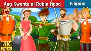 Ang Kwento ni Robin Hood | Robin Hood in Filipino | @FilipinoFairyTales