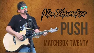 Alex Shumaker - Matchbox Twenty  "PUSH"