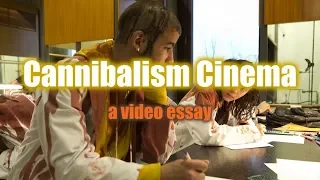 Cannibalism and Cinema (A Theory)