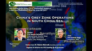 AAS Webinar by Prof Renato DeCastro #China's Grey Zone Operations in South China Sea