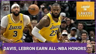 Anthony Davis (2nd Team), LeBron James (3rd Team) Earn All-NBA Honors. Good Sign for Lakers' Future?