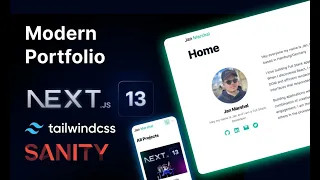 Build a modern Portfolio Website with Next.js 13, React, Sanity.io, Tailwind.css | 2023 Full Stack