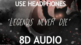 Legends Never Die (ft. Against The Current) (8D Audio)