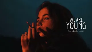 Vietsub | We Are Young - fun. & Janelle Monáe | Nhạc Hot TikTok | Lyrics Video