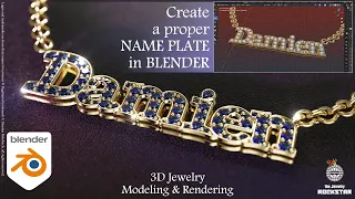 3D Jewelry modeling and rendering Create a proper Name Plate with gemstones using Blender 3.2