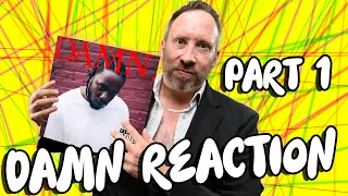 DAMN Reaction Kendrick Lamar Part 1