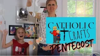 Pentecost Mobile Catholic Crafts for Kids