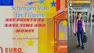 Schengen Visa Application for Filipino-Key Points to Save Time and Money