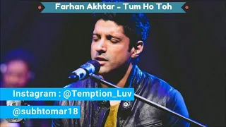 Tum Ho Toh (Unplugged) Farhan Akhtar | MTV Unplugged | Rock On!!