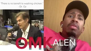 'OMKalen': Do You Wash Your Chicken? Kalen Reacts to Dr. Oz