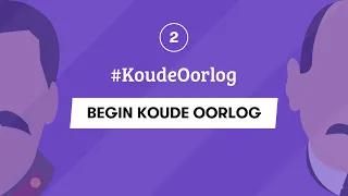 2 | BEGIN KOUDE OORLOG | #KoudeOorlog | EXAMEN GESCHIEDENIS