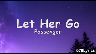 Passenger - Let Her Go (Lyrics)