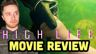 High Life (2019) - Movie Review (New A24 Movie)