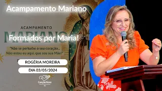 Formados por Maria! - Rogéria Moreira - 03/05/2024