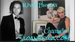 Sloan Channels River Phoenix