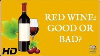 From Heart Health to Hangovers: Understanding the Effects of Red Wine