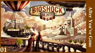 After You've Gone (Lyrics) - BioShock Infinite