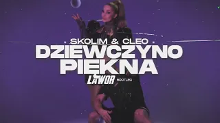 SKOLIM & CLEO - Dziewczyno Piękna (LAWOR BOOTLEG) 2024