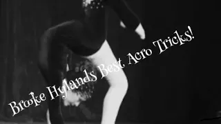 Brooke Hylands Best Acro Tricks